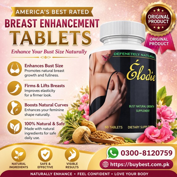 Americas Best Rated Breast Enhancement Tablets in Pakistan