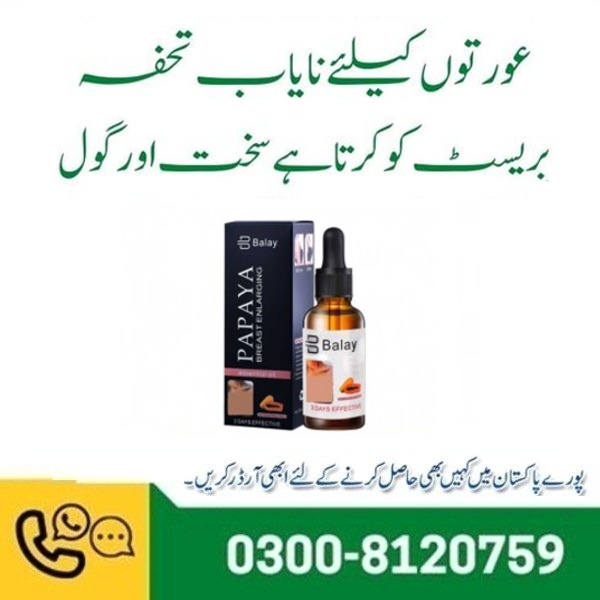 Balay Papaya Breast Enlargement Oil In Pakistan