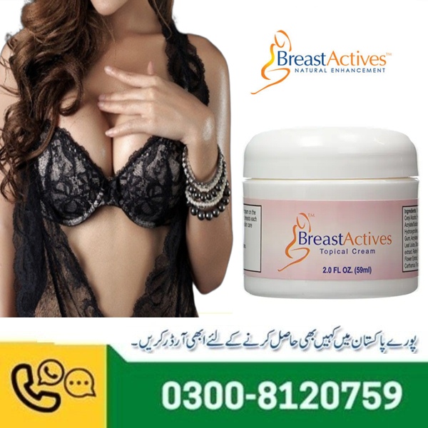 Breast Actives Cream Price In Pakistan